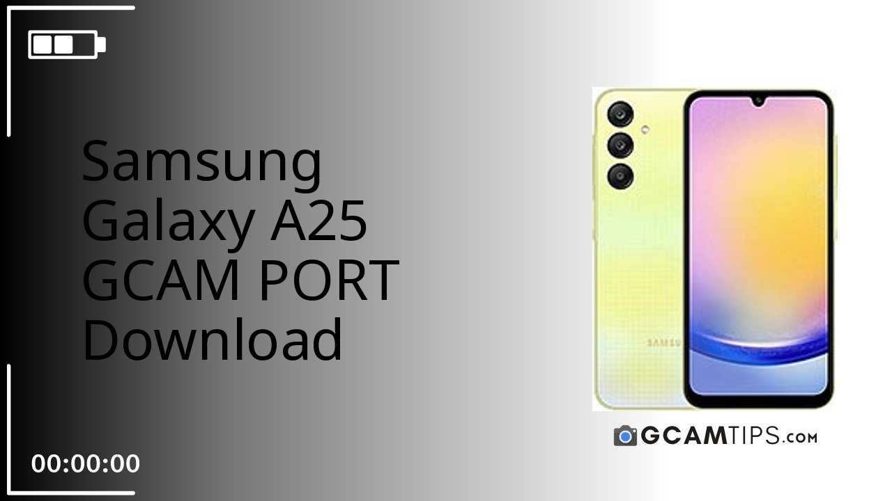 GCAM PORT for Samsung Galaxy A25
